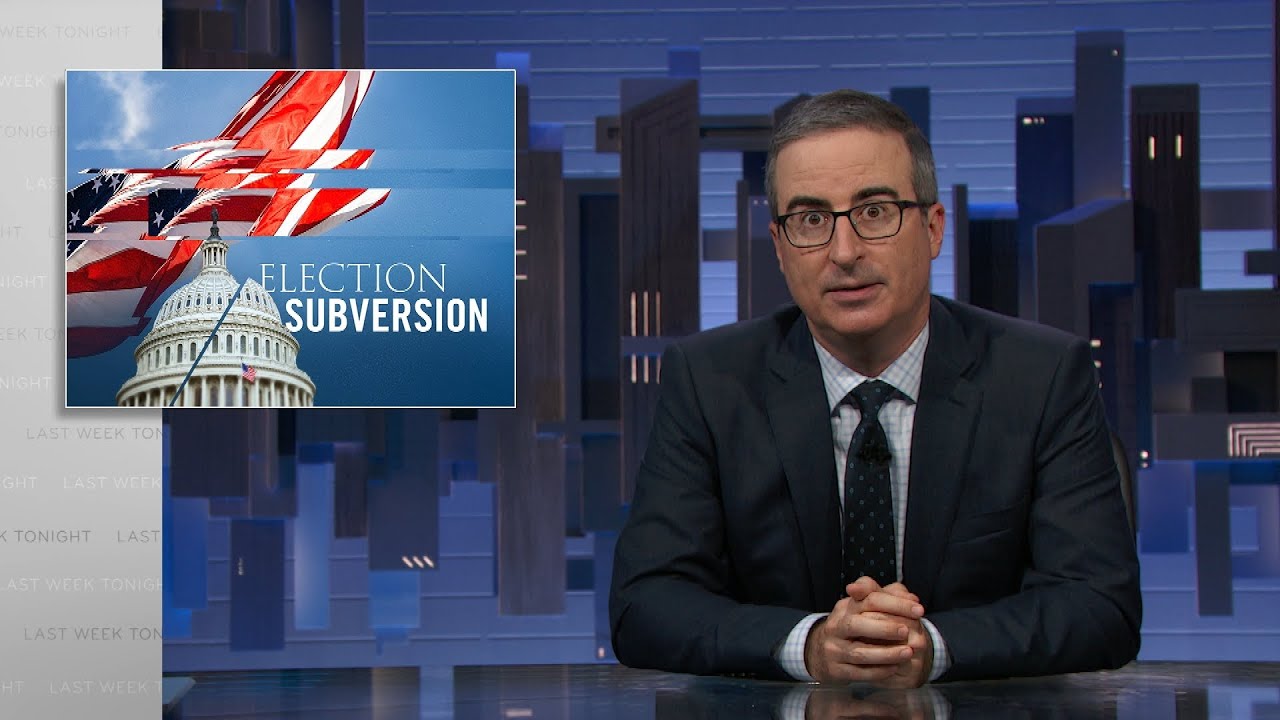 Election Subversion: Last Week Tonight with John Oliver