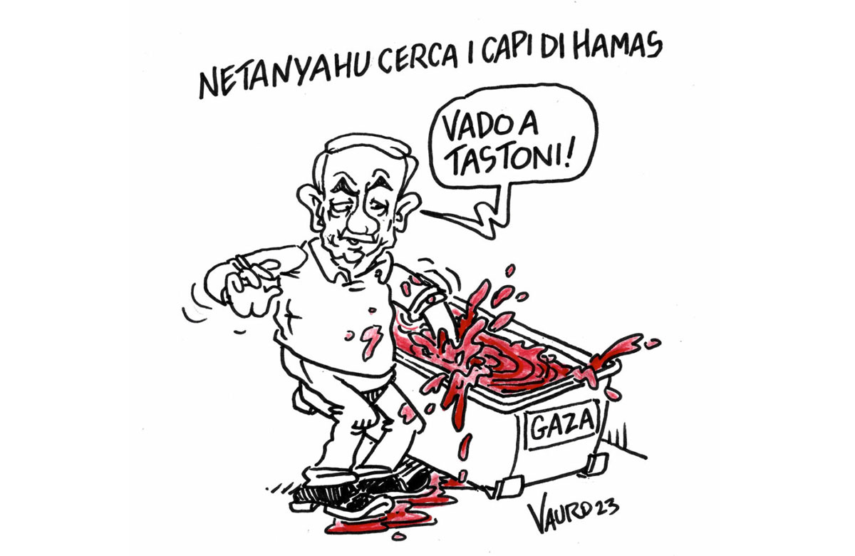 Netanyahu cerca i capi di Hamas - Vignetta di Vauro